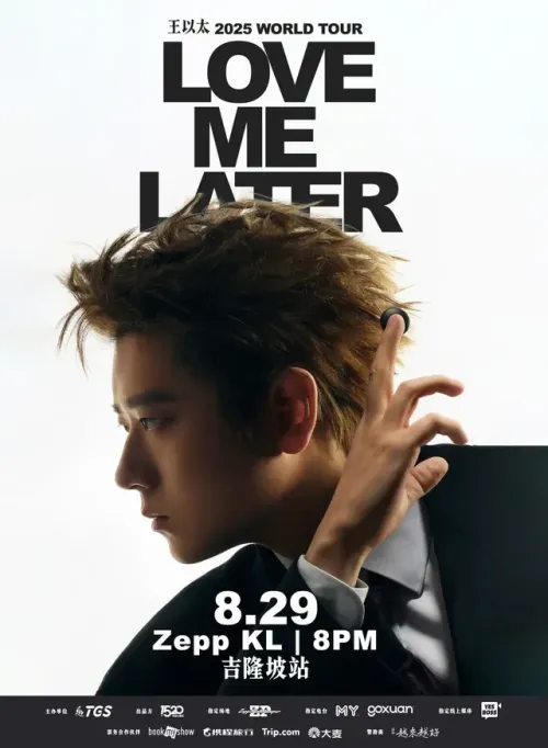 Wang Yitai – “Love Me Later” World Tour in Kuala Lumpur