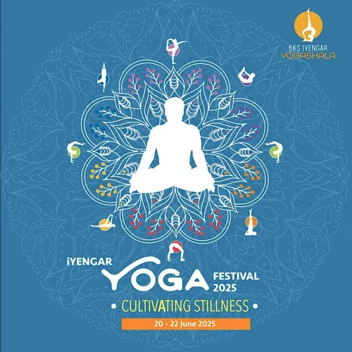 Iyengar Yoga Festival 2025: Cultivating Stillness