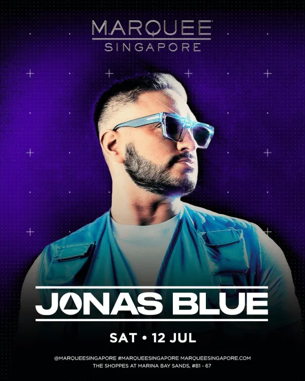 Marquee Singapore Presents Jonas Blue 1