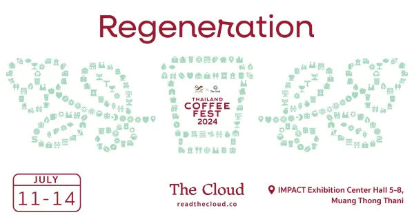 Thailand Coffee Fest 2024 Regeneration