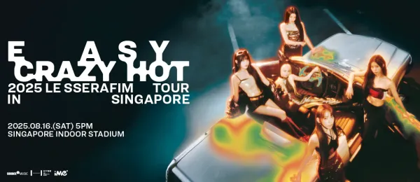 2025 LE SSERAFIM World Tour EASY CRAZY HOT in Singapore