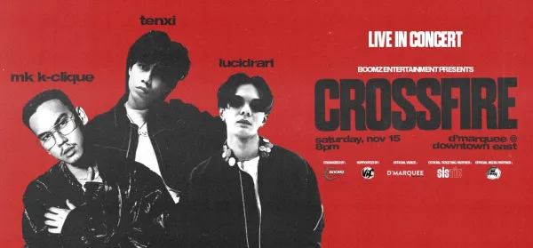 Crossfire Tenxi x MK K Clique x lucidrari Live in Concert