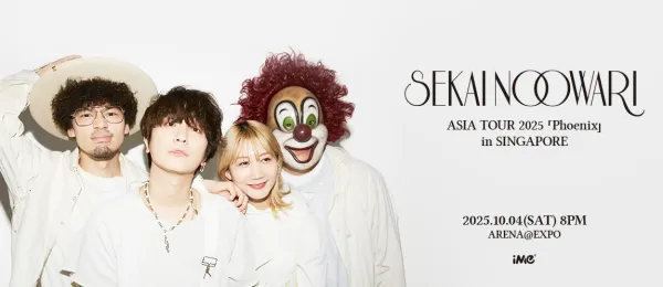 Sekai No Owari Asia Tour 2025 Phoenix in Singapore