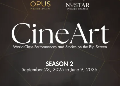 Opus x NUSTAR Premier Cinemas - CineArts Season 2