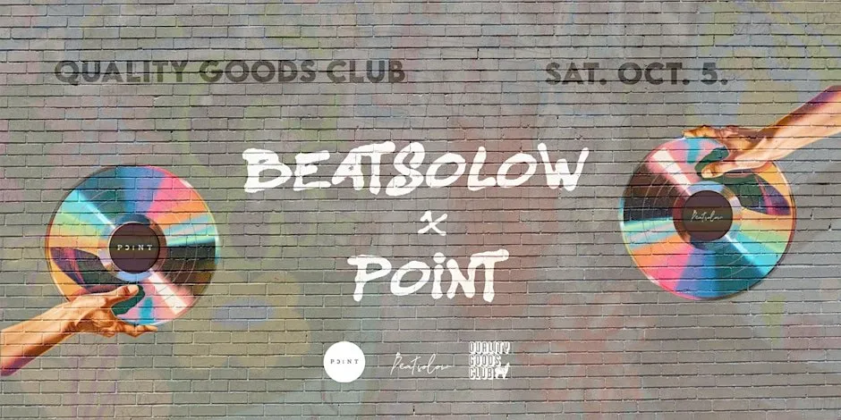 7. Beatsolow x Point at Quality Goods Club