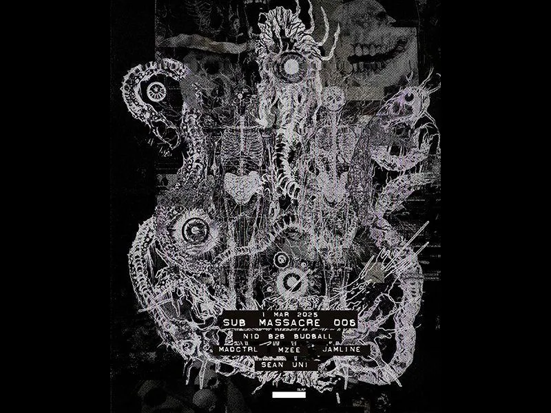 8 SUB MURDER PRESENTS: SUB MASSACRE 006 – 樂極生Bass