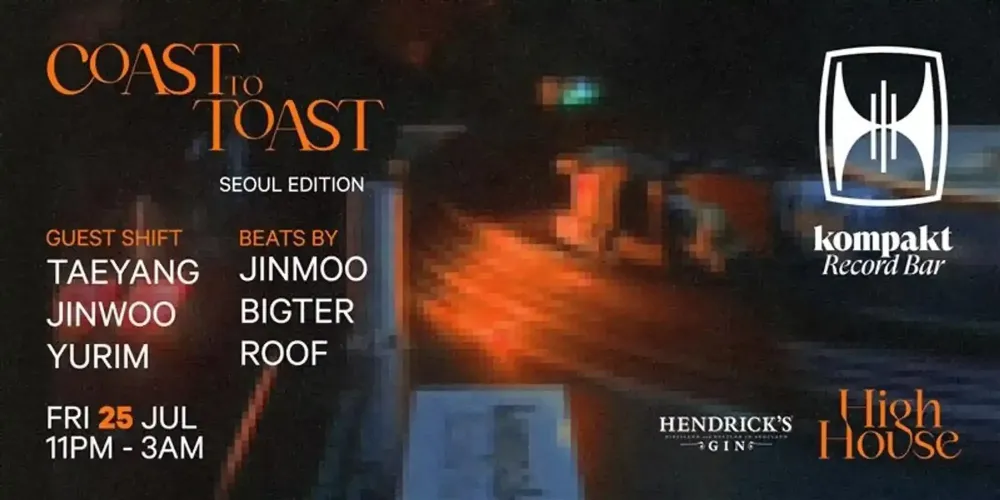 1 Coast to Toast: Seoul Edition ft. KOMPAKT RECORD BAR