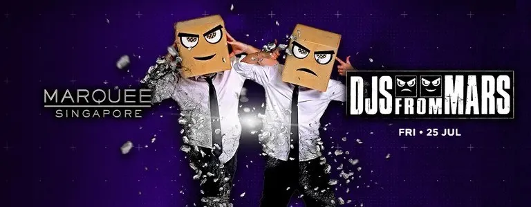 2 Marquee Singapore Presents DJs FROM MARS