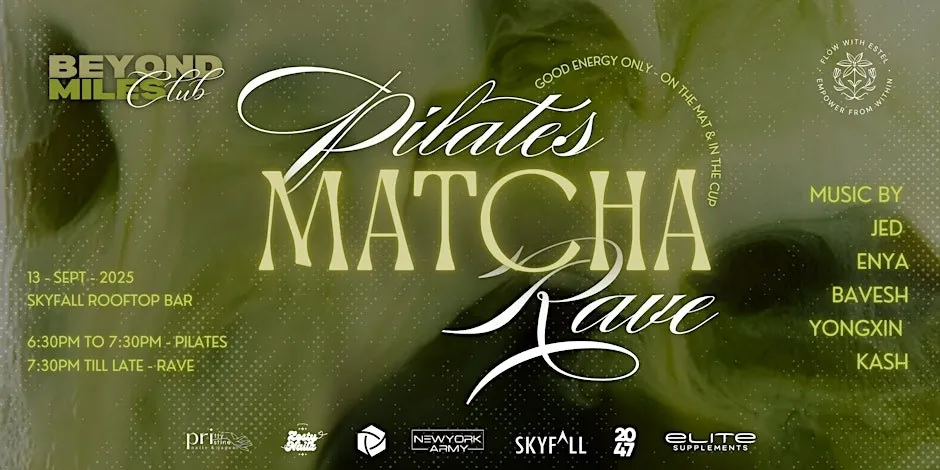 6 PILATES & MATCHA RAVE