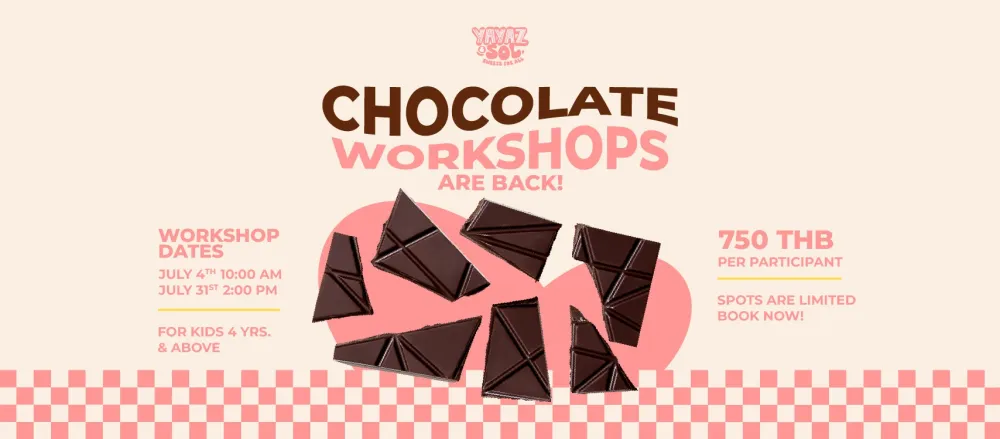 YAYAZ & SOL BKK - Kids Chocolate Workshops