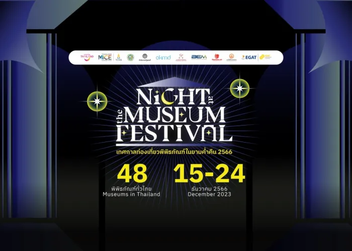 Unravel Thai Culture at Night at the Museum Festival 2023