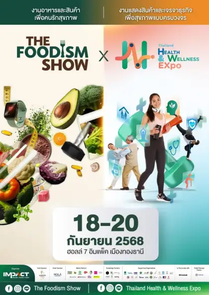 The foodism show x thailand health wellness expo 2025