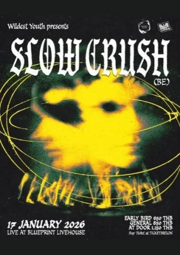 Slow Crush Live In Bangkok 2026