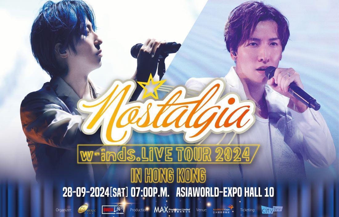 NOSTALGIA LIVE TOUR 2024 w-inds. w-inds. Live Tour 2024 'Nostalgia