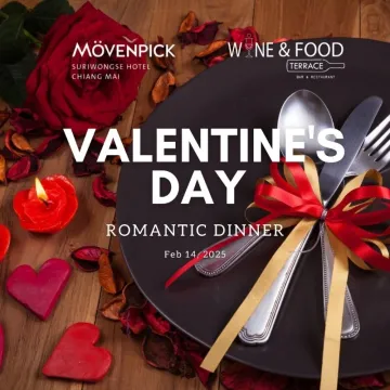 Mövenpick Suriwongse Hotel - Valentine Romantic Set Dinner
