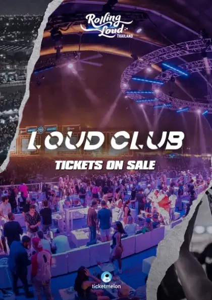 Loud Club Rolling Loud Thailand 2024
