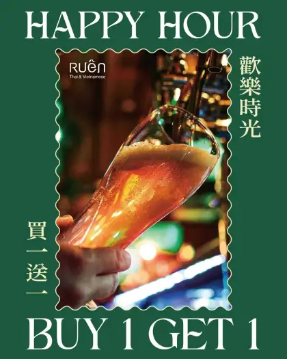 Ruên Thai & Vietnamese Happy Hour: Buy 1 Get 1