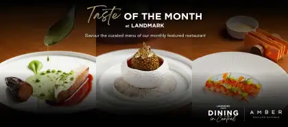 LANDMARK Taste of the Month Amber 5 course Dinner Menu