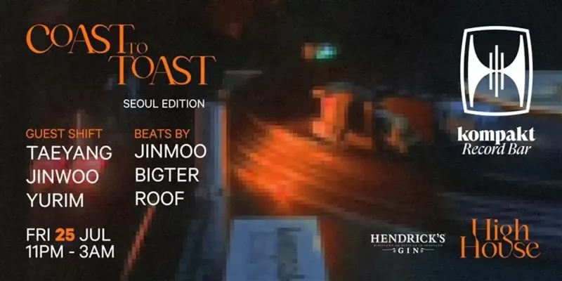 Coast to Toast Seoul Edition ft KOMPAKT RECORD BAR