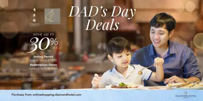 Dads Day Deals at Diamond Hotel Manila