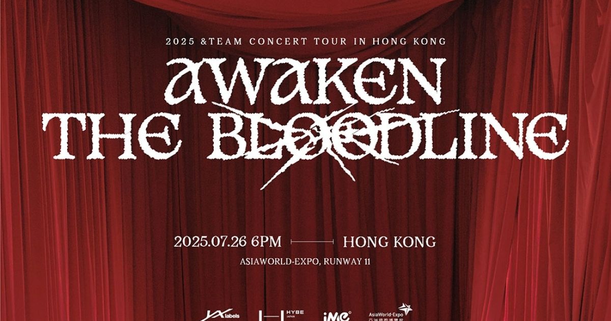 2025 &TEAM Concert Tour 'AWAKEN THE… | The Beat Hong Kong