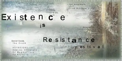 10 MTWM Presents: Existence is Resistance Festival