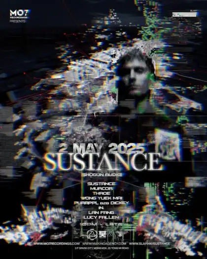 3 MO7 Recordings Presents: Sustance