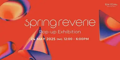 9 the Hive Spring Reverie Pop-Up Exhibition