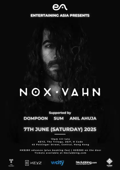 8 Entertaining Asia Presents: Nox Vahn