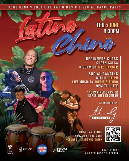 1 Latino Chino: Hong Kong’s Only Live Music and Latin Dance Party