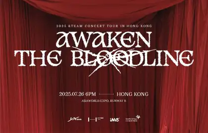 2025 TEAM Concert Tour AWAKEN THE BLOODLINE in Hong Kong