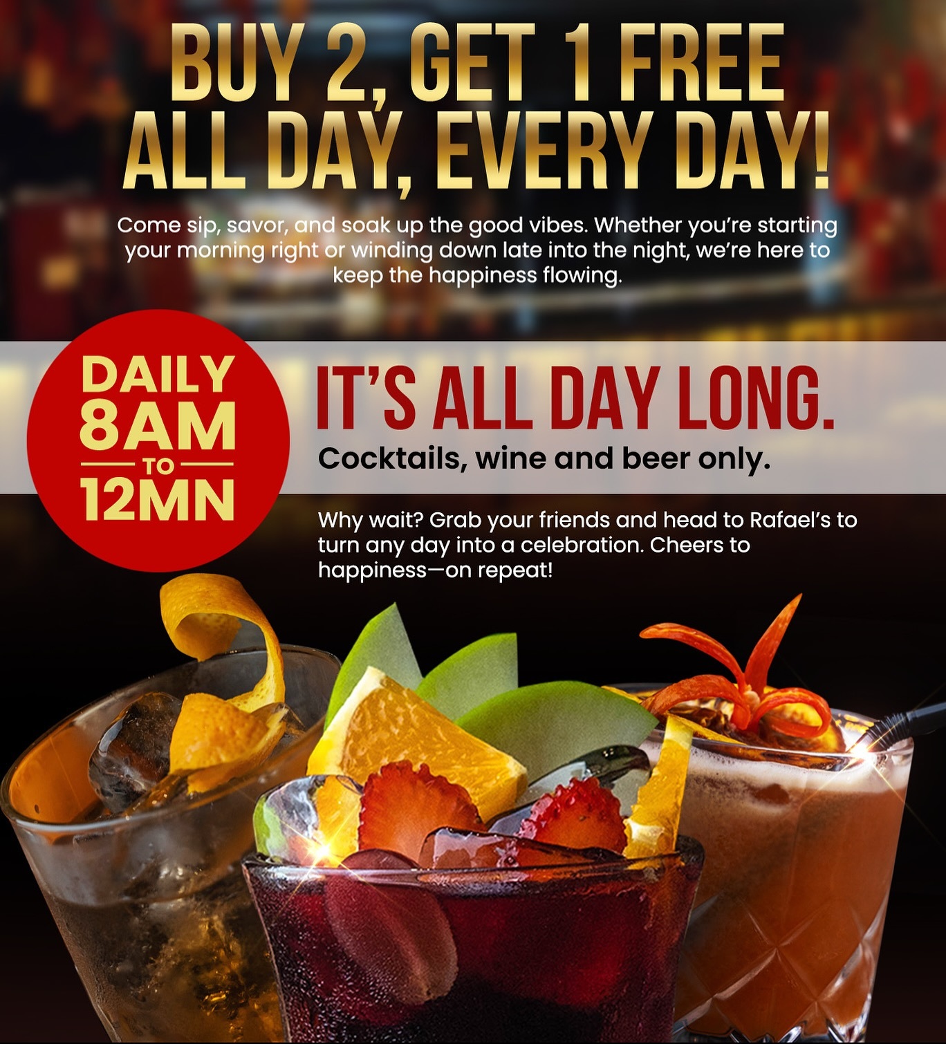 Rafael's Tapas Bar and Restaurant - Buy 2, Get 1 FREE Promo