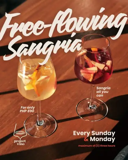 Why wait for the weekend to end Whether its a laid back Sunday afternoon or a busy Monday at the office free flowing sangria from 5pm to 9pm at Project Vino Alabang and Poblacion is the perfect way to