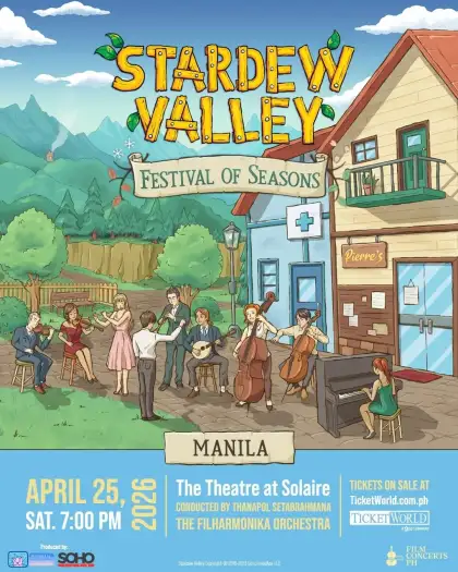 Stardew Valley Festival of Seasons is coming to Manila We heard your comments loud and clear and were excited to announce a concert at The Theatre at Solaire on April 25 2026 Presale starts April 11 at 1
