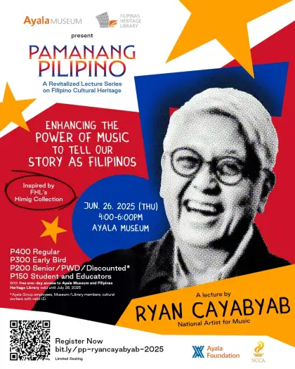 Pamanang Pilipino A lecture with National Artist for Music Ryan Cayabyab