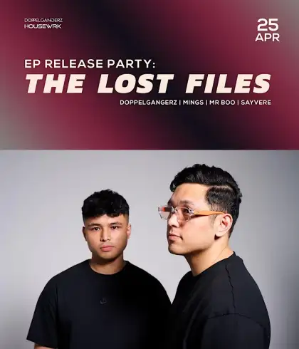 4 Doppelgangerz Presents: The Lost Files (EP Release Party)