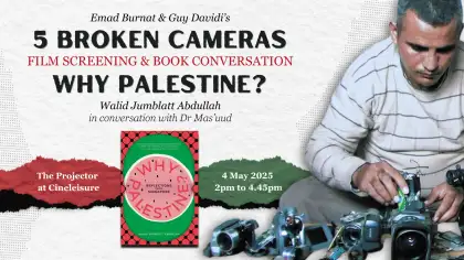 10 5 Broken Cameras x Why Palestine?