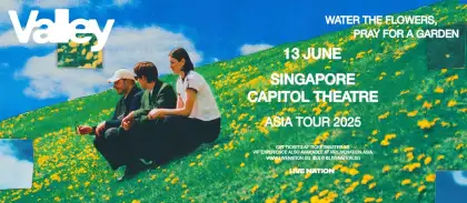 3 VALLEY: WATER THE FLOWERS, PRAY FOR A GARDEN ASIA TOUR 2025 in Singapore