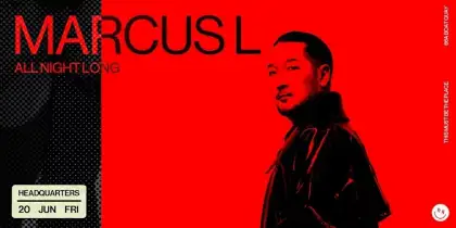 3 Thugshop Presents – All Night Long with Marcus L