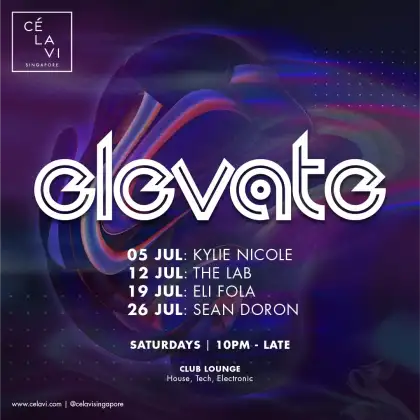 5 CÉ LA VI Singapore: ELEVATE (July 2025)