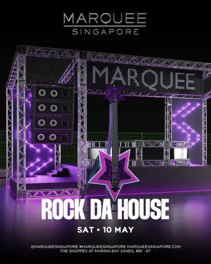 4 Marquee Singapore Presents ROCK DA HOUSE