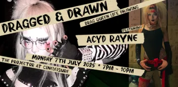 DRAGGED DRAWN featuring Acyd Rayne