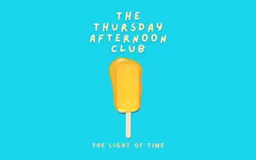 The Thursday Afternoon Club The Light of Time