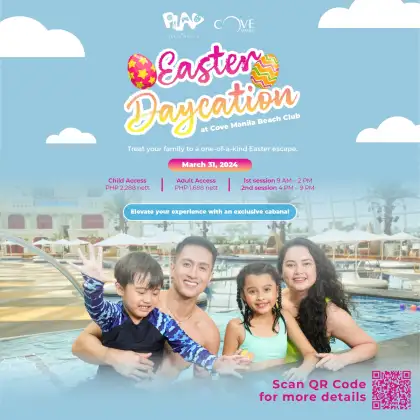 Easter Daycation at Cove Manilas Beach Club