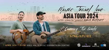 7. Music Travel Love <Covering The World> Asia Tour 2024 Feat. Dave Moffatt