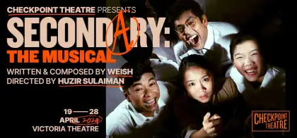 4. Secondary: The Musical by Checkpoint Theatre