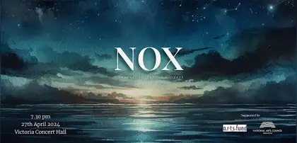 3. Raffles Singers Presents: NOX