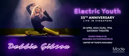 7. Debbie Gibson: Electric Youth 35th Anniversary Live in Singapore