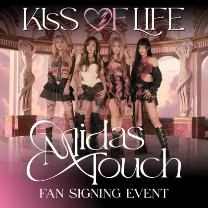 9. Kiss of Life ‘Midas Touch’ Fan Sign Event