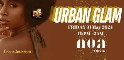 3. URBAN GLAM at NOA LOUNGE